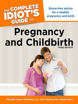 cover image of The Complete Idiot's Guide to Pregnancy and Childbirth